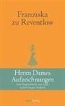 Franziska zu Reventlow, Gunna Wendt - Herrn Dames Aufzeichnungen