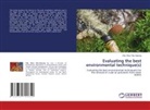 Oku Okon Oku-Ukpong - Evaluating the best environmental technique(s)