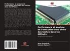 Ganesh Kumar P, Arun Prasath R - Performance et analyse de l'exécution hors ordre des tâches dans les MPSoCs