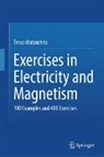 Teruo Matsushita - Exercises in Electricity and Magnetism