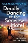 Glenda Young, Young Glenda - Deadly Dancing at the Seaview Hotel