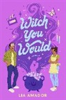 Lia Amador, Valerie Valdes - Witch You Would