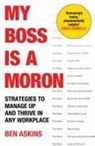 Ben Askins - My Boss Is a Moron