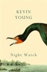 Kevin Young - Night Watch