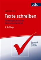Martin Fix - Texte schreiben