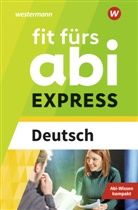 Katrin Jacobs, Helmut Lindzus, Tonsky-Katzer - Fit fürs Abi EXPRESS