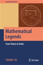 Tianxin Cai - Mathematical Legends