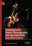 Lucía Piquero Álvarez - Contemporary Dance Choreography and Spectatorship