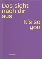 Antonella Giannone, Ina Weise, Lea Maria Wittich, Ina Weise - Ina Weise