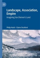 Philip Hutch, Elaine Stratford - Landscape, Association, Empire