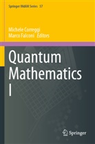 Michele Correggi, Falconi, Marco Falconi - Quantum Mathematics I