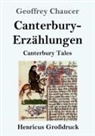 Geoffrey Chaucer - Canterbury-Erzählungen (Großdruck)