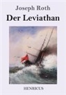Joseph Roth - Der Leviathan