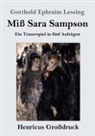 Gotthold Ephraim Lessing - Miß Sara Sampson (Großdruck)