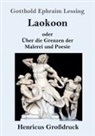 Gotthold Ephraim Lessing - Laokoon (Großdruck)