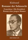 Klabund - Romane der Sehnsucht