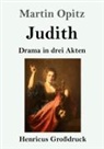 Martin Opitz - Judith (Großdruck)
