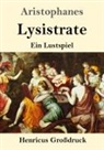 Aristophanes - Lysistrate (Großdruck)