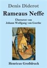 Denis Diderot - Rameaus Neffe (Großdruck)