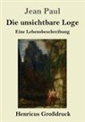 Jean Paul - Die unsichtbare Loge (Großdruck)