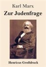 Karl Marx - Zur Judenfrage (Großdruck)