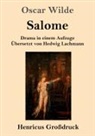 Oscar Wilde - Salome (Großdruck)