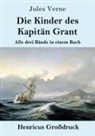 Jules Verne - Die Kinder des Kapitän Grant (Großdruck)