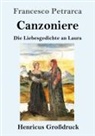 Francesco Petrarca - Canzoniere (Großdruck)