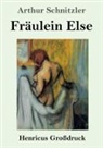 Arthur Schnitzler - Fräulein Else (Großdruck)