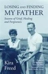 Kira Freed - Losing and Finding My Father