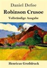 Daniel Defoe - Robinson Crusoe (Großdruck)