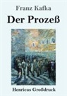 Franz Kafka - Der Prozeß (Großdruck)