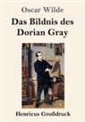 Oscar Wilde - Das Bildnis des Dorian Gray (Großdruck)
