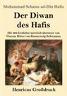 Muhammad Schams ad-Din Hafis - Der Diwan des Hafis (Großdruck)