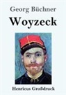 Georg Büchner - Woyzeck (Großdruck)