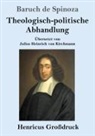 Baruch de Spinoza - Theologisch-politische Abhandlung (Großdruck)