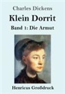 Charles Dickens - Klein Dorrit (Gro&szlig;druck)