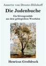 Annette von Droste-Hülshoff - Die Judenbuche (Großdruck)