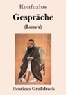 Konfuzius - Gespräche (Großdruck)