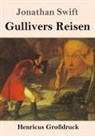 Jonathan Swift - Gullivers Reisen (Großdruck)