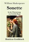 William Shakespeare - Sonette (Großdruck)