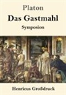Platon - Das Gastmahl (Großdruck)