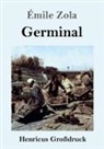 Émile Zola - Germinal (Großdruck)