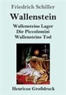 Friedrich Schiller - Wallenstein (Großdruck)
