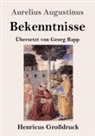 Aurelius Augustinus - Bekenntnisse (Großdruck)