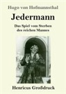 Hugo von Hofmannsthal - Jedermann (Großdruck)