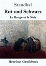 Stendhal - Rot und Schwarz (Großdruck)