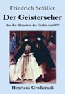 Friedrich Schiller - Der Geisterseher (Großdruck)
