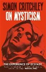Simon Critchley - On Mysticism