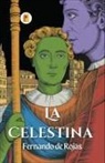 Fernando De Rojas - La Celestina